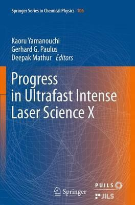 Libro Progress In Ultrafast Intense Laser Science - Kaoru...