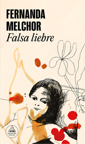Falsa Liebre, De Fernanda Melchor. Editorial Literatura Random House, Tapa Blanda En Español