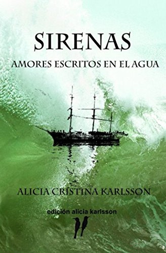 Sirenas Amores Escritos En El Agua