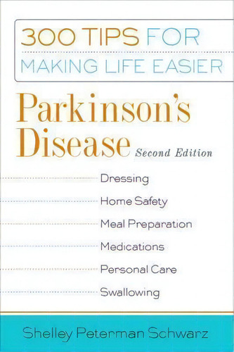Parkinson's Disease, De Shelley Peterman Schwarz., Vol. 1. Editorial Demos Medical Publishing, Tapa Blanda, Edición Second Edition En Inglés