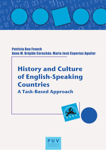 History And Culture Of English-speaking Countries, De María José Coperías Aguilar Y Otros. Editorial Publicacions De La Universitat De València, Tapa Blanda En Inglés, 2014