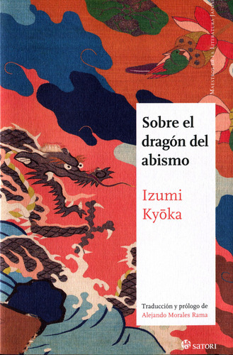 Sobre El Dragón Del Abismo, de Kyoka Izumi. N/a, vol. Volumen Unico. Editorial SATORI EDICIONES, tapa blanda, edición 1 en español, 2024