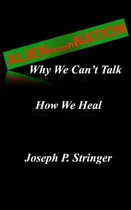 Comprar Libro Alien Nation: Why We Can't Talk. How We Heal - Stri...