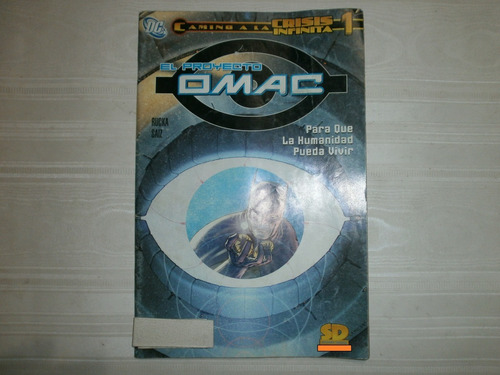 Dc Comics El Proyecto Omac Camino A La Crisis Infinita 1 Dia