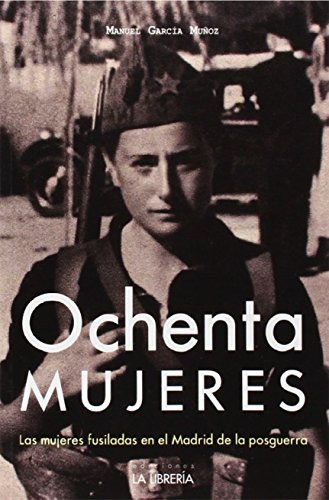 80 Mujeres - Garcia Munoz Manuel