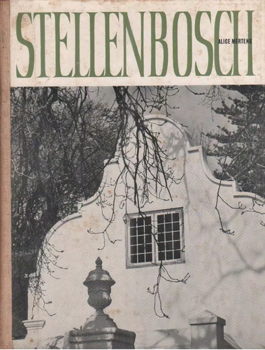 Stellenbosch - Livro - Alice Mertens