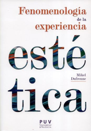 Libro Fenomenología De La Experiencia Estética