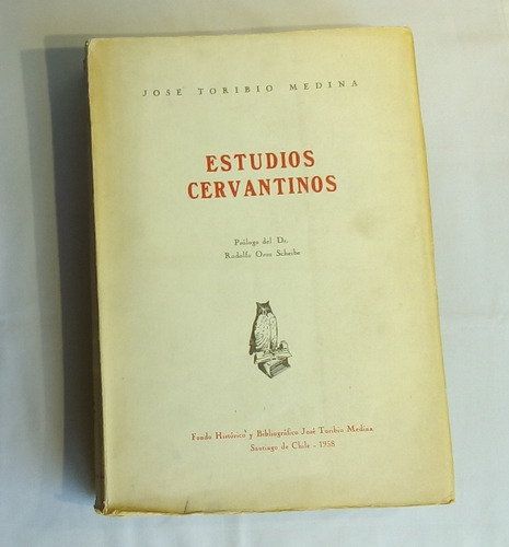 Estudios Cervantinos. Medina, José Toribio.