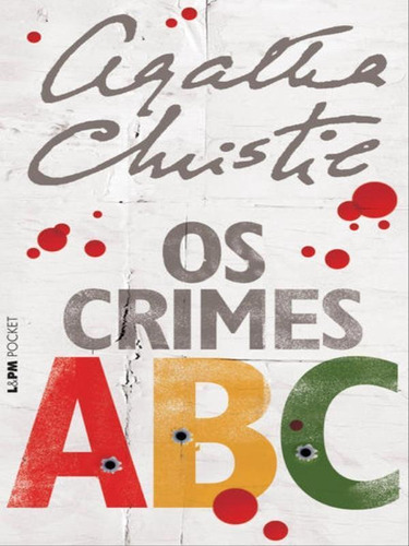 Os Crimes Abc - Vol. 827, De Christie, Agatha. Editora L±, Capa Mole, Edição 1ª Edição - 2009 Em Português
