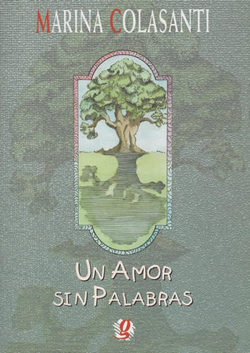 Un Amor Sin Palabras, Marina Colasanti, Global Editora