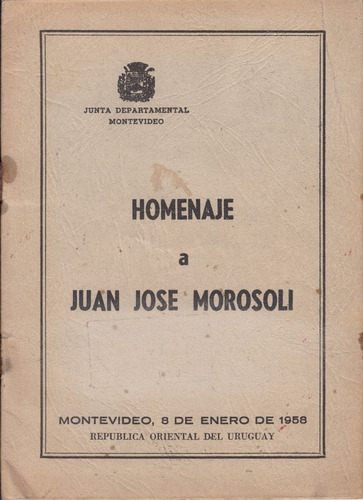 1958 Juan Jose Morosoli Homenaje De La Junta Departamental