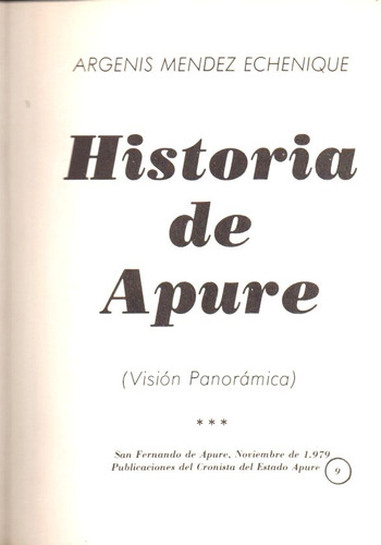 Historia De Apure Vison Panoramica Argenis Mendez Echenique 