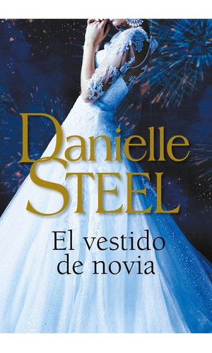 Imagen 1 de 1 de Libro El Vestido De Novia - Danielle Steel - Plaza&janes