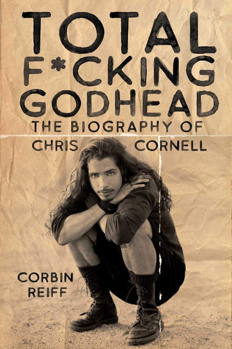 Total F*cking Godhead, De Corbin Reiff. Editorial Post Hill Press, Tapa Dura En Inglés, 2020