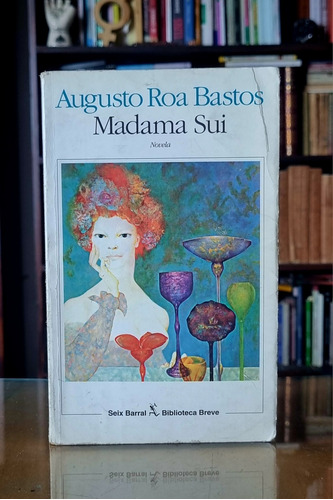 Madama Sui - Augusto Roa Bastos - Atelierdelivre 