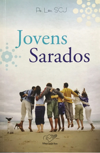 Jovens Sarados: Não Se Aplica, De Pe. Léo. Série Não Se Aplica, Vol. Único. Editora Canção Nova, Capa Mole, Edição 1 Em Português