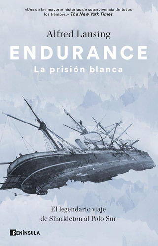 Libro: Endurance. Alfred Lansing. Ediciones Peninsula