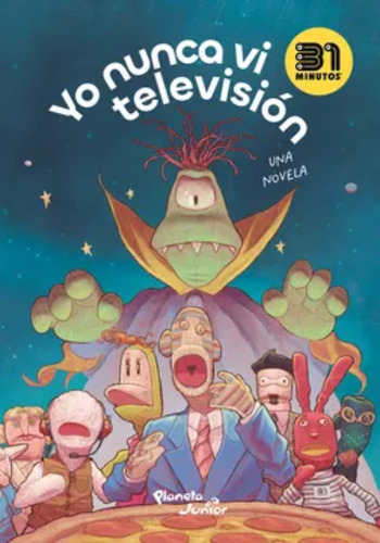 Libro Yo Nunca Vi Televisión - 31 Minutos