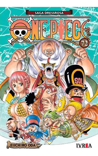 One Piece Vol. 72, De Eiichiro Oda. Serie One Piece Editorial Ivrea, Tapa Blanda En Español