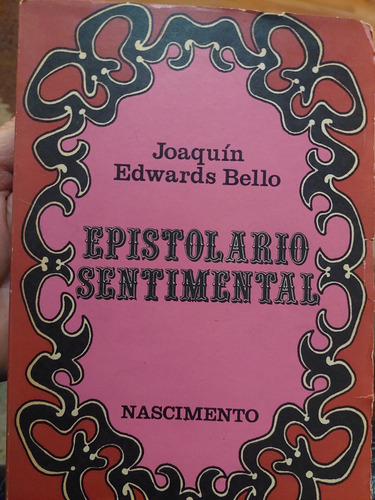 Epistolario Sentimental Joaquin Edwards Bello