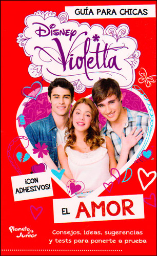 Violetta. El Amor, De Varios Autores. 9584241160, Vol. 1. Editorial Editorial Grupo Planeta, Tapa Blanda, Edición 2014 En Español, 2014