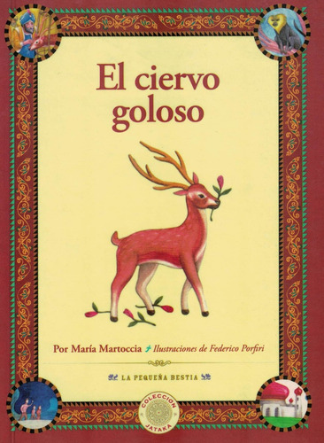 Ciervo Goloso, El - Maria Martoccia
