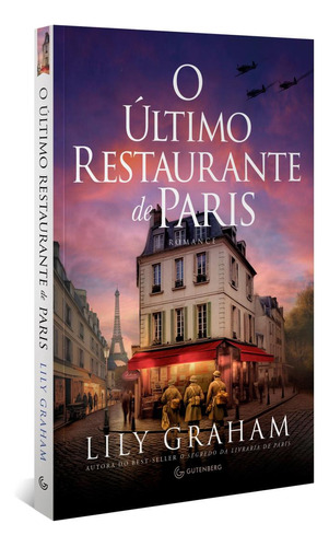 O Ultimo Restaurante De Paris: O Ultimo Restaurante De Paris, De Graham, Lily. Editora Gutenberg, Capa Mole, Edição 1 Em Português, 2023