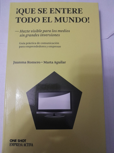 ¡que Se Entere Todo El Mundo! - Juanma Romero