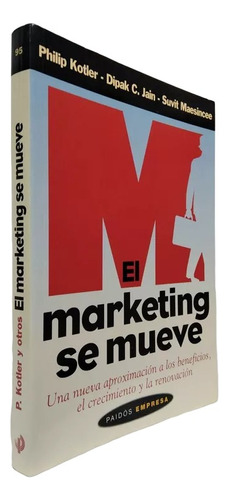 Libro, El Marketing Se Mueve - Philip Kotler