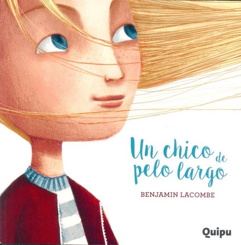 Un Chico De Pelo Largo - Benjamin Lacombe