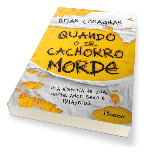 Quando o Sr. Cachorro morde, de aghan, Brian. Editorial Editora Rocco Ltda, capa mole em português, 2022