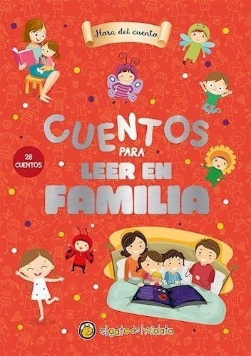 Cuentos Para Leer En Familia - Hora Del Cuento