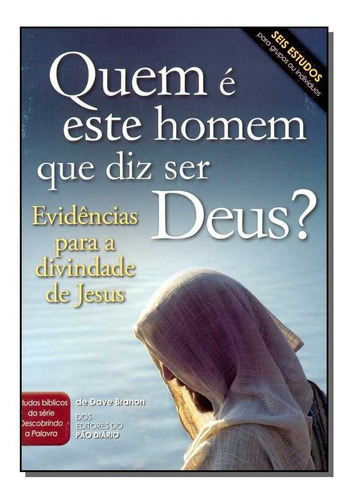 Quem e Este Homem Que Diz Ser Deus?, de EDITORA PUBLICACOES RBC. Editora Publicações Rbc em português