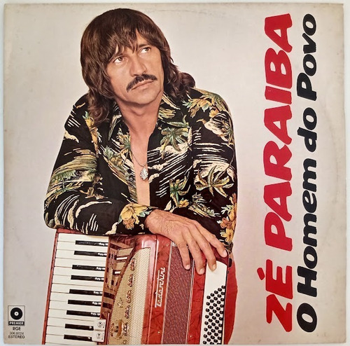 Vinil Lp Disco Zé Paraíba O Homem Do Povo Forró Excelente