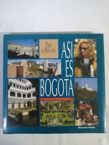 Asi Es Bogota / This Is Bogota Edicion Gamma