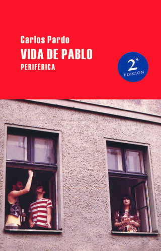 Vida De Pablo (2a.ed), De Pardo, Carlos. Editorial Periférica, Tapa Blanda En Español, 2011