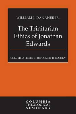 Libro The Trinitarian Ethics Of Jonathan Edwards - Willia...