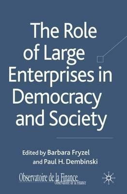 The Role Of Large Enterprises In Democracy And Society - ...