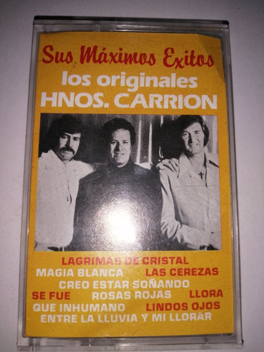 Los Hnos Carrion - Sus Maximos Exitos Cassette Nac Mdisk