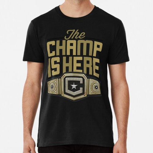 Remera Champ Is Here  Edición Dorada Y Negra Algodon Premiu