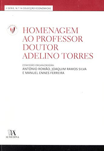 Libro Homenagem Ao Professor Dr Adelino Torres N 14 De Romao