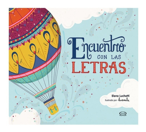 Encuentro Con Las Letras - Elena Luchetti