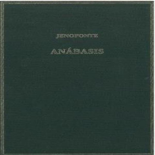 Anábasis, De Jenofonte. Editorial Consejo Superior De Investigaciones Cientificas, Tapa Dura En Español, 2025