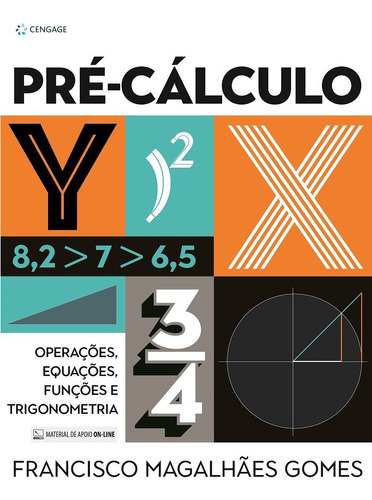 Pré Cálculo Operaçoes, Equaçoes, Funçoes E Sequencias, De Gomes, Francisco Magalhães. Editora Cengage, Capa Mole Em Português