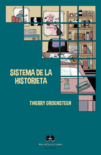 Sistema De La Historieta - Thierry Groensteen