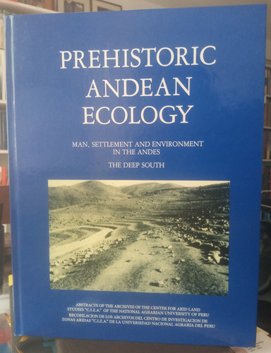 Prehistoric Andean Ecology - Frederic Engel