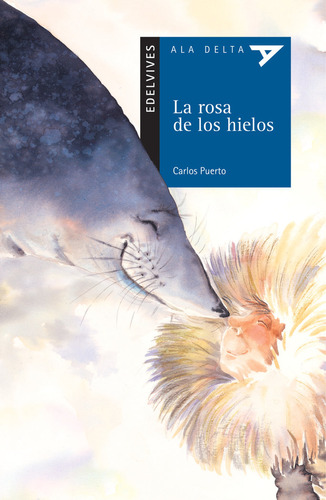 La Rosa De Los Hielos (libro Original)