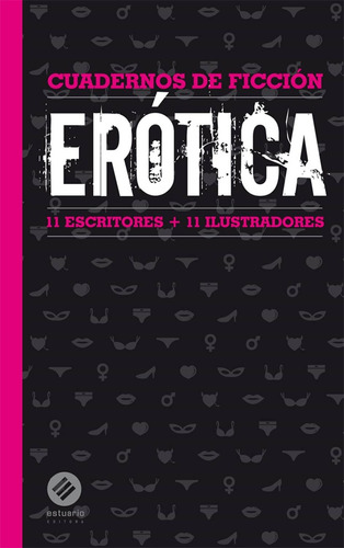 Erotica. Cuadernos De Ficcion