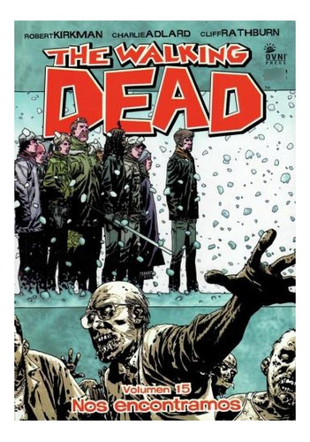 The Walking Dead: Nos Encontramos Robert Kirkman Ovni Press