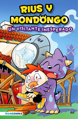 Rius Y Mondongo: Un Visitante Inesperado, De Riusplay Y Mondongo. Editorial Ediciones Martinez Roca, Tapa Blanda En Español